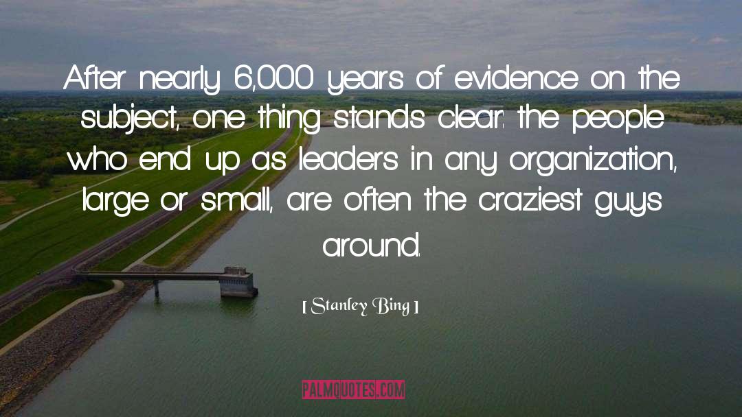 Organization quotes by Stanley Bing