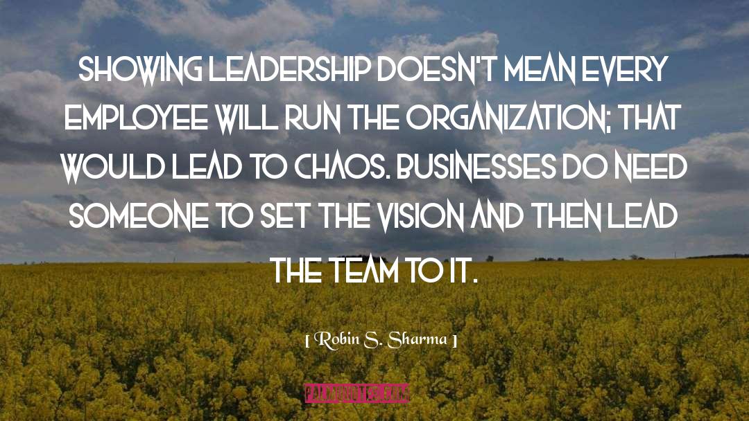Organization quotes by Robin S. Sharma