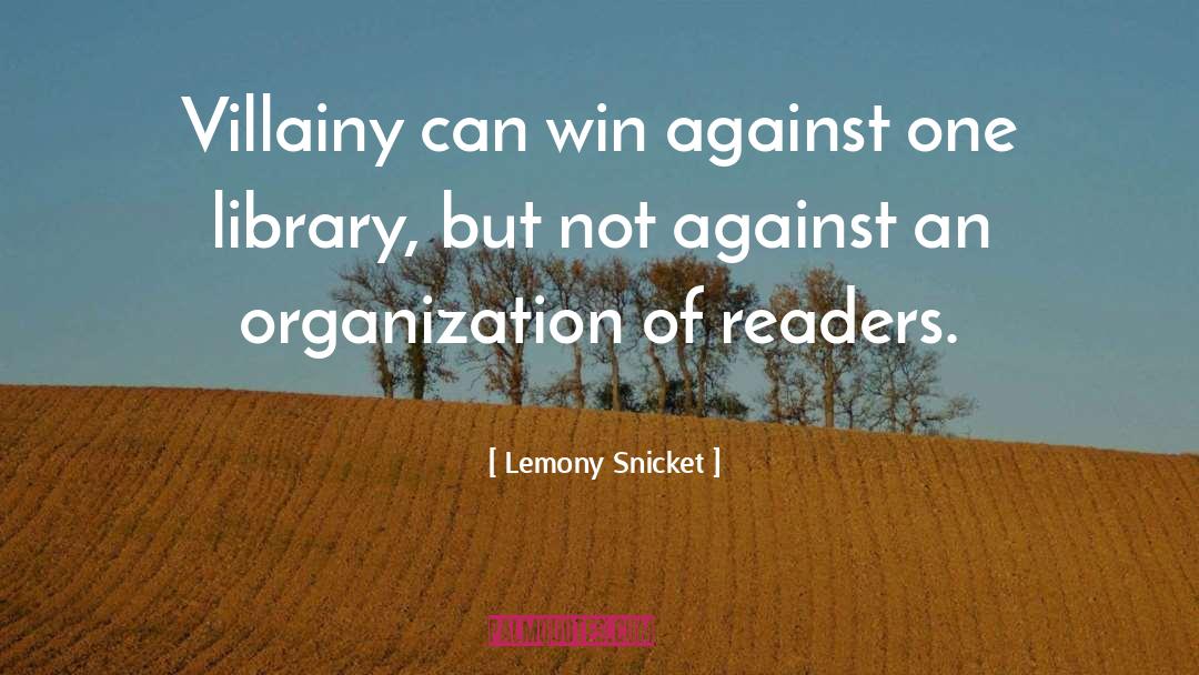 Organization quotes by Lemony Snicket