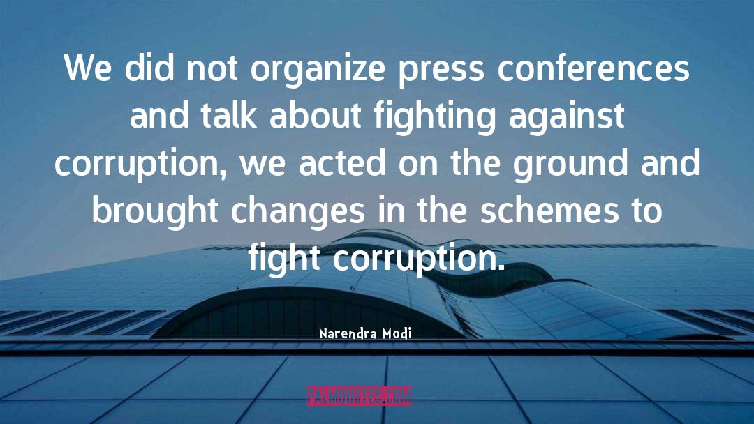 Organize In The Clutter quotes by Narendra Modi