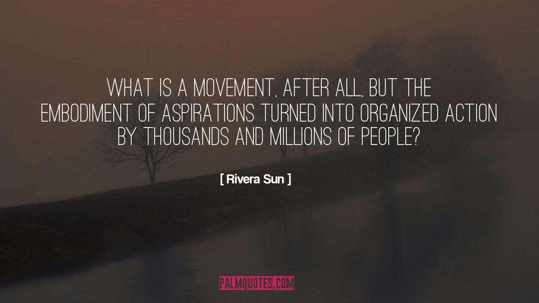 Organized quotes by Rivera Sun