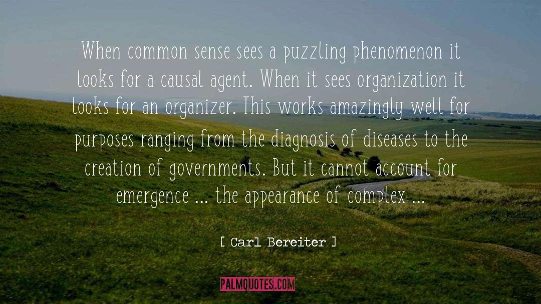 Organizer quotes by Carl Bereiter
