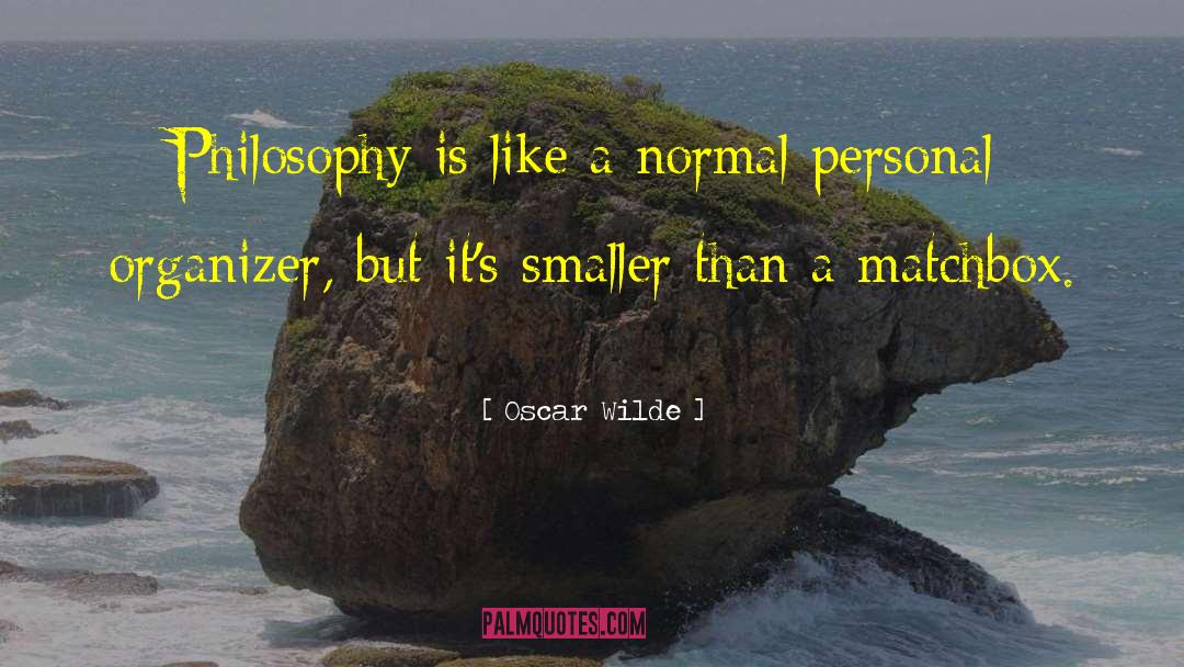 Organizer quotes by Oscar Wilde