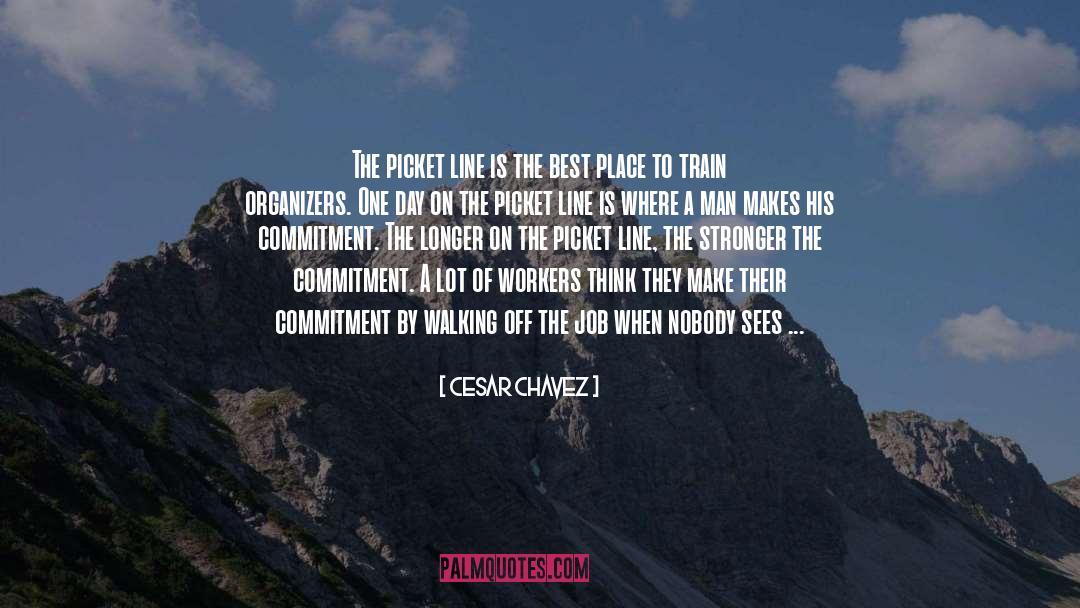 Organizers quotes by Cesar Chavez