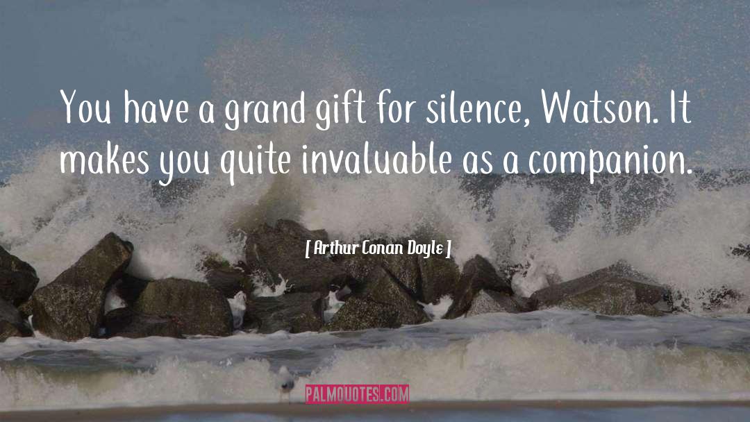 Organza Gift quotes by Arthur Conan Doyle