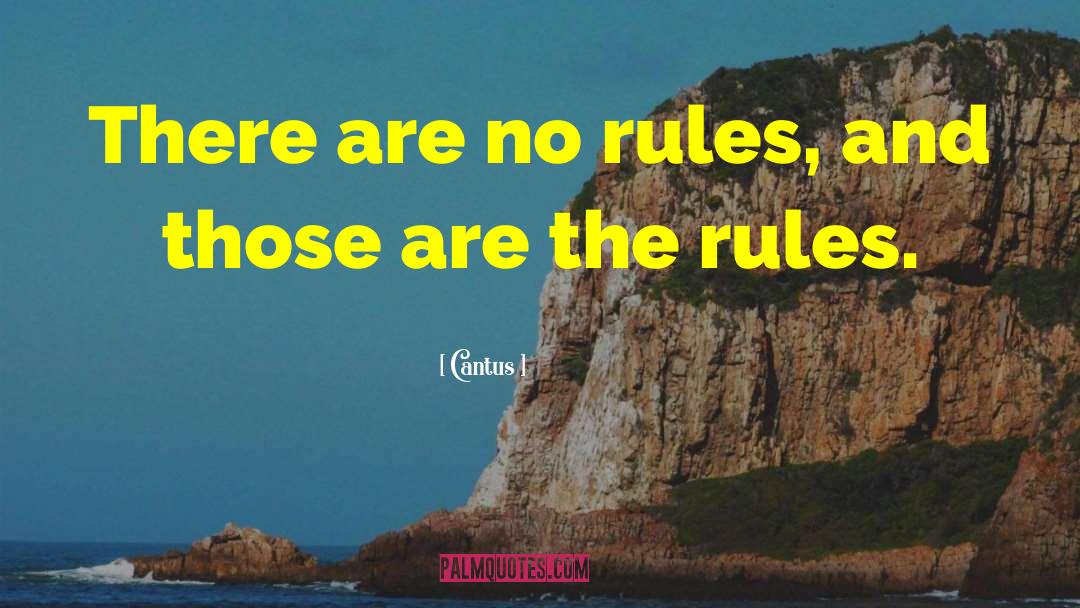 Orgels Rules quotes by Cantus