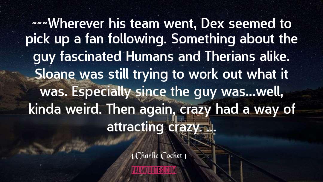 Orgolios Dex quotes by Charlie Cochet