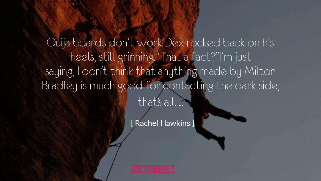 Orgolios Dex quotes by Rachel Hawkins