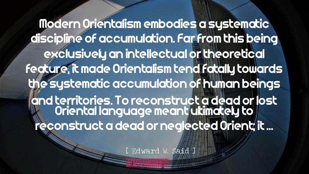 Orientalism quotes by Edward W. Said