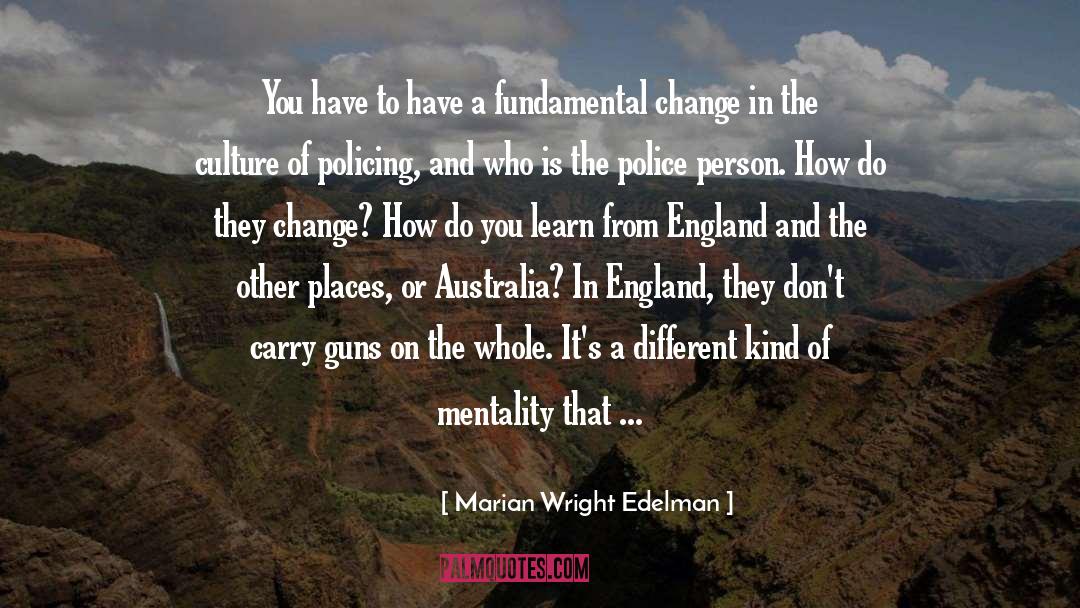 Orientation Change quotes by Marian Wright Edelman