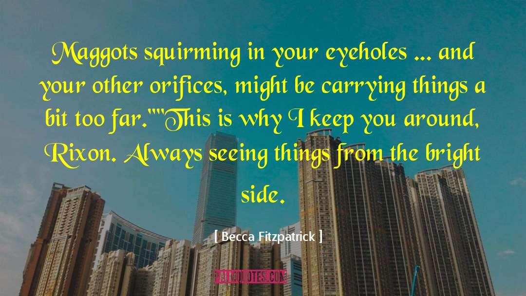 Orifices quotes by Becca Fitzpatrick