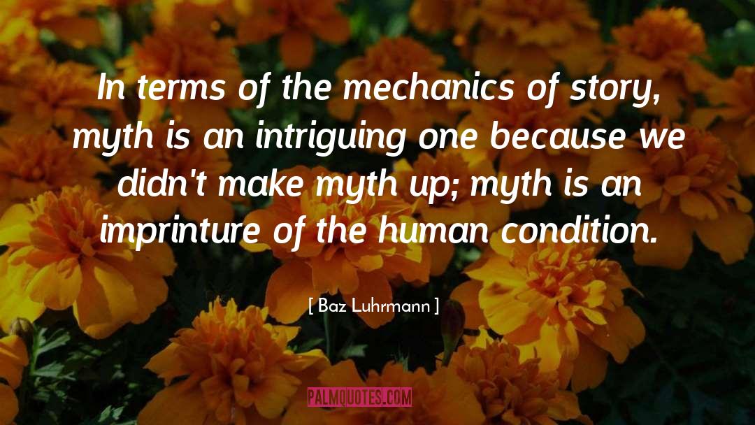 Origin Myth quotes by Baz Luhrmann
