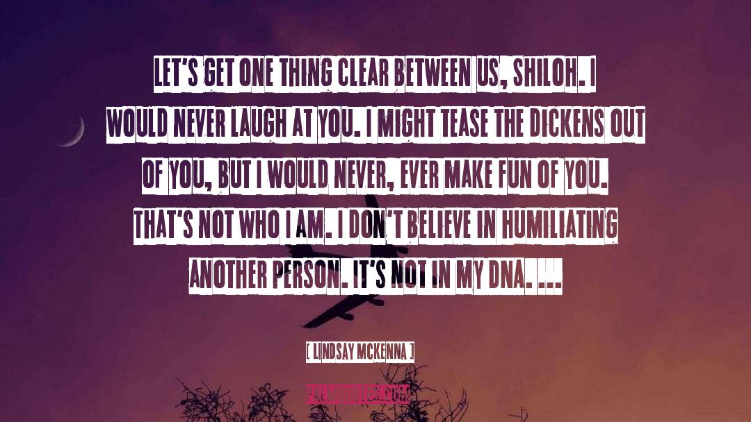 Origin Of Dna quotes by Lindsay McKenna