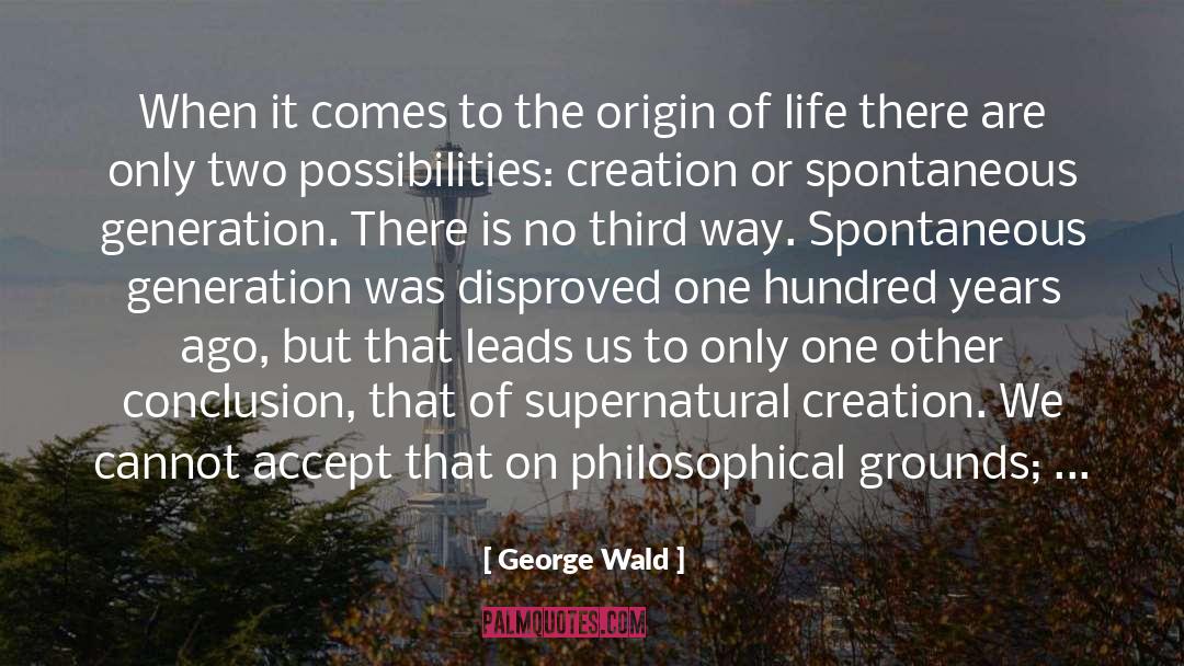 Origin Of Life quotes by George Wald