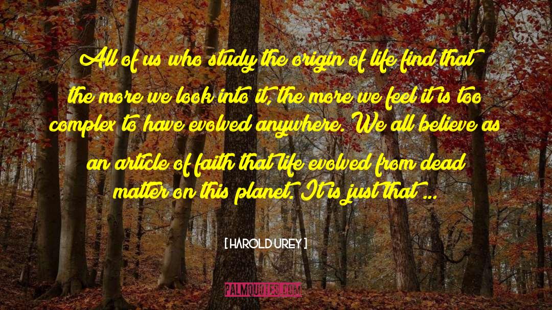 Origin Of Life quotes by Harold Urey