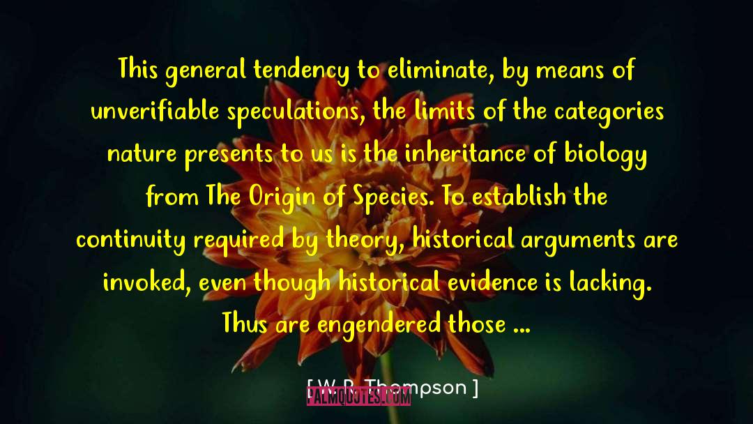 Origin Of Species quotes by W. R. Thompson