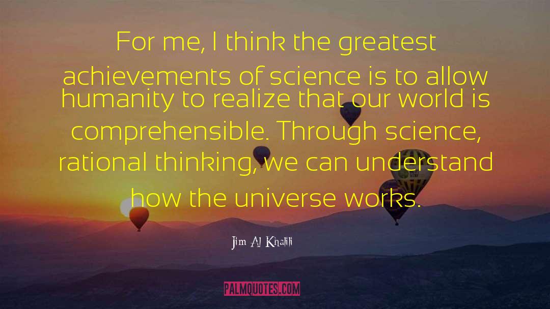 Origin Of Universe quotes by Jim Al-Khalili