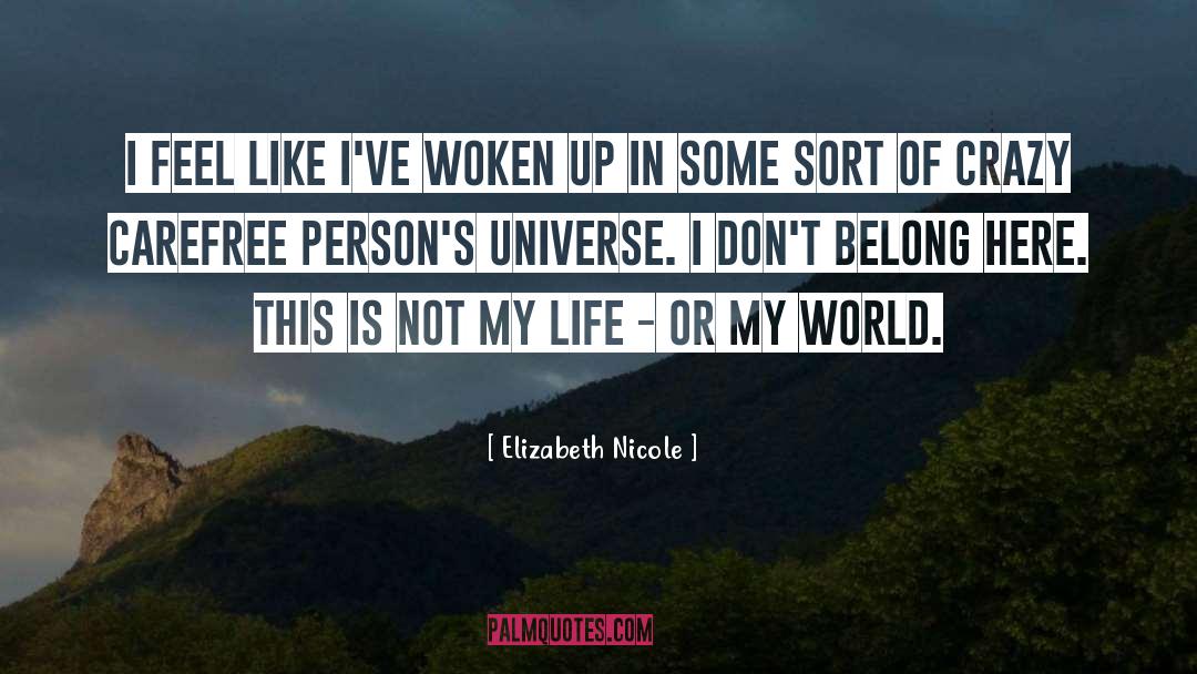 Origin Of Universe quotes by Elizabeth Nicole