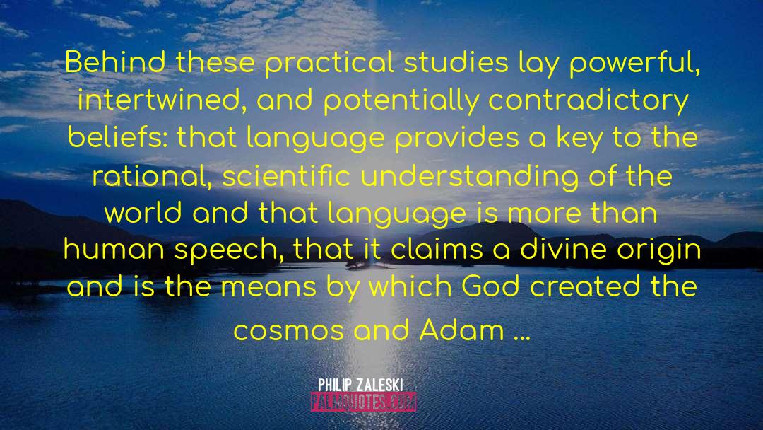 Origin Of Word quotes by Philip Zaleski