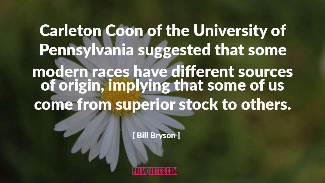 Origin quotes by Bill Bryson