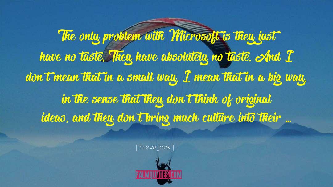 Original Ideas quotes by Steve Jobs