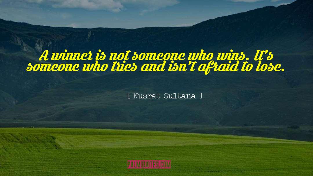 Original Inspirational quotes by Nusrat Sultana