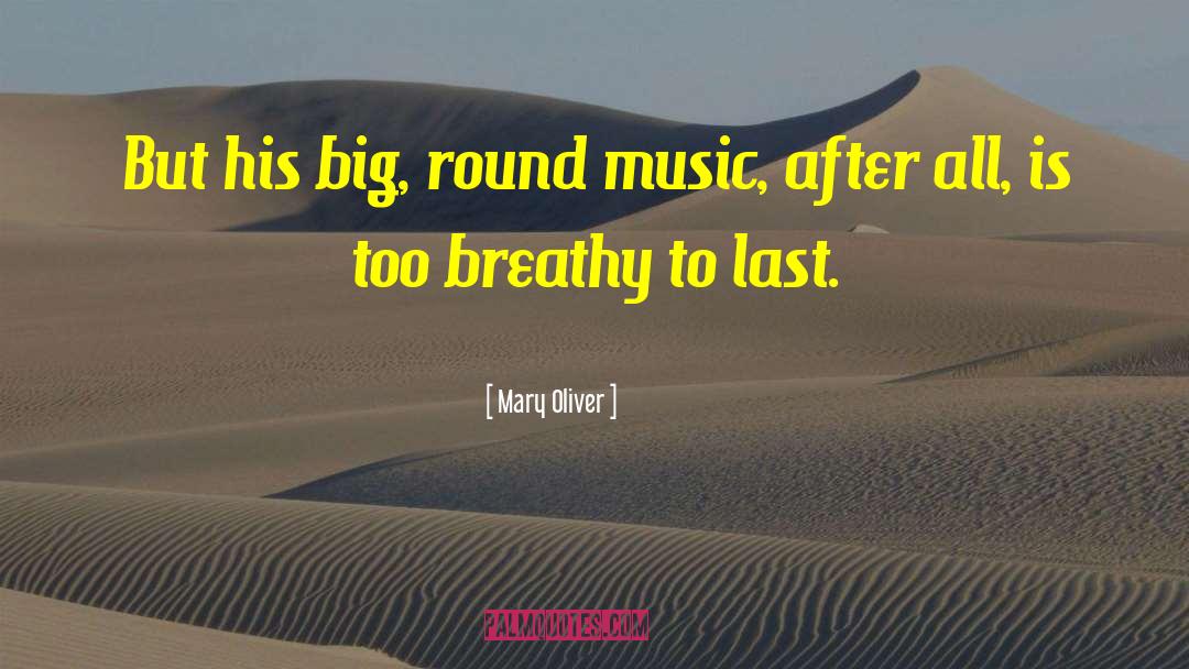 Original Music quotes by Mary Oliver