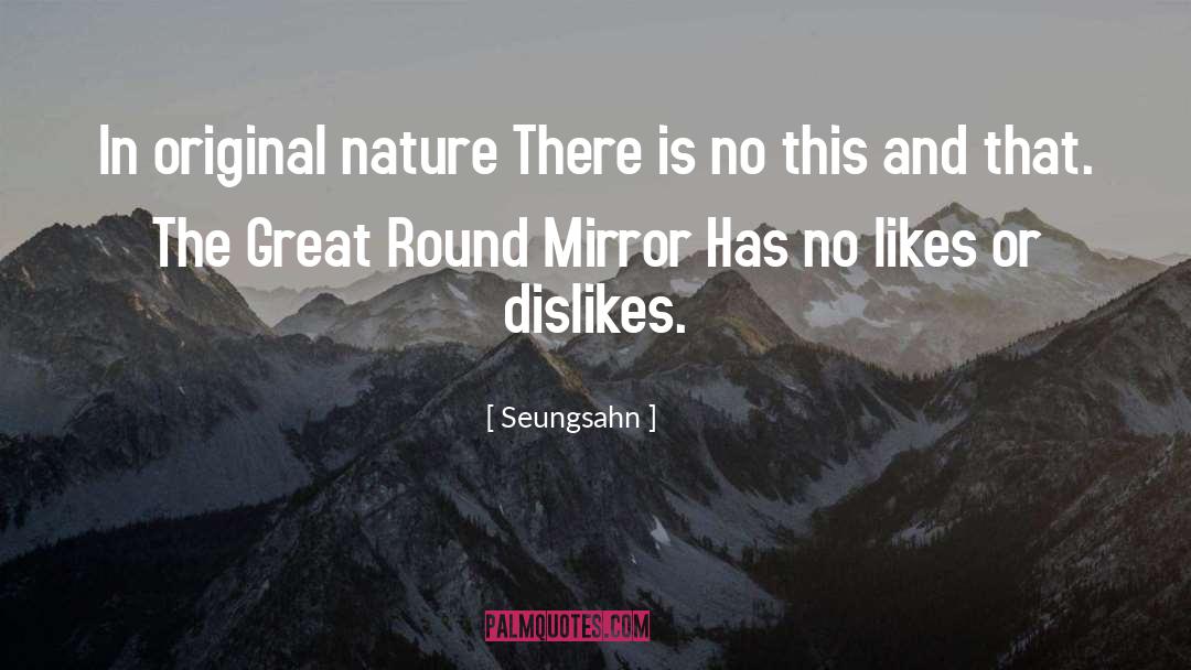 Original Nature quotes by Seungsahn