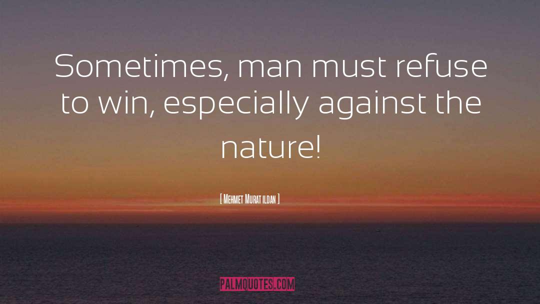 Original Nature quotes by Mehmet Murat Ildan