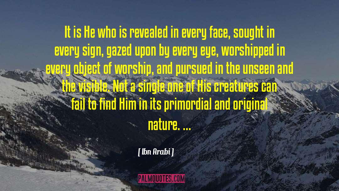 Original Nature quotes by Ibn Arabi