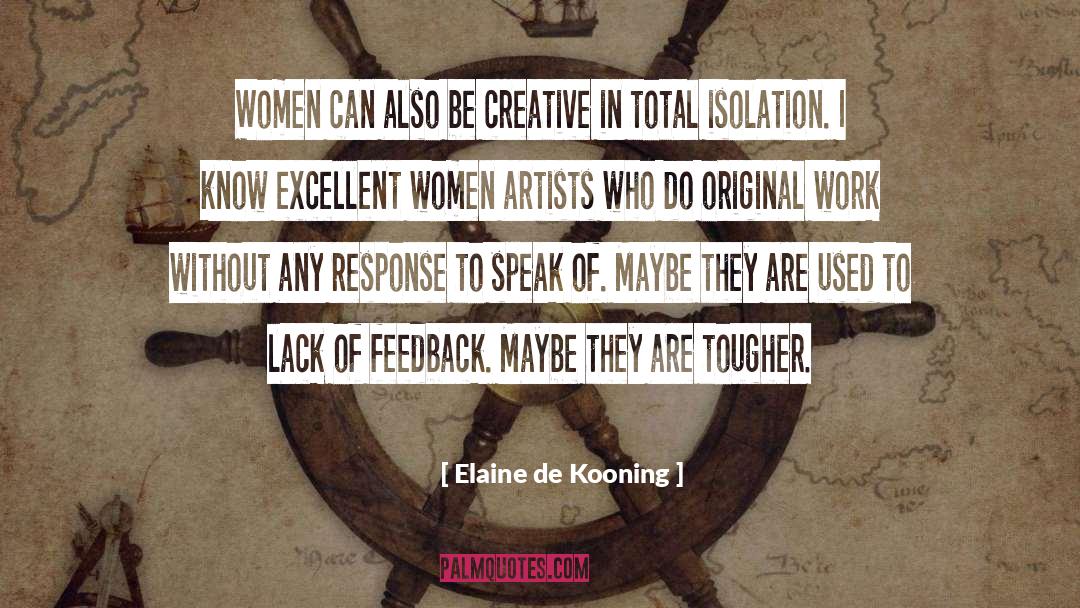 Original Poem quotes by Elaine De Kooning