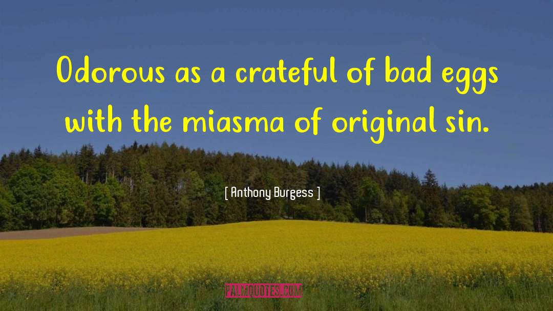 Original Sin quotes by Anthony Burgess