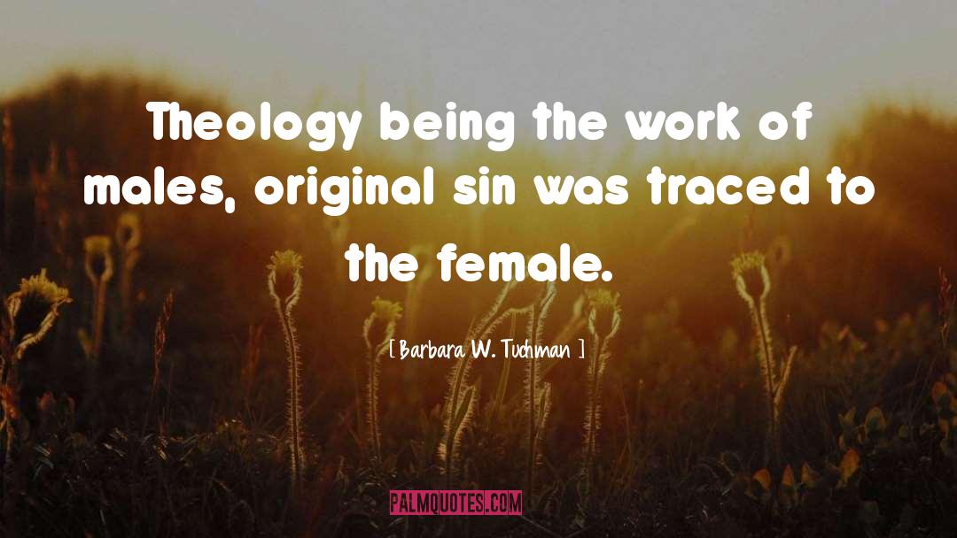 Original Sin quotes by Barbara W. Tuchman