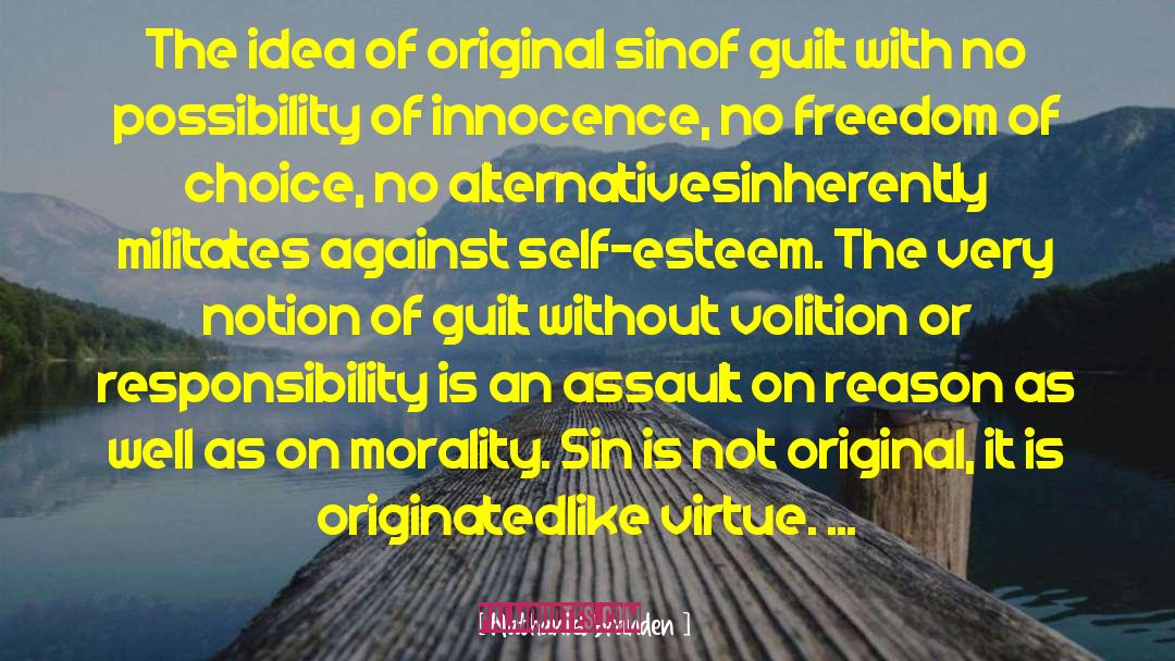 Original Sin quotes by Nathaniel Branden