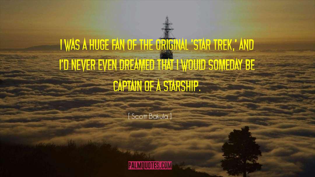 Original Star Trek quotes by Scott Bakula