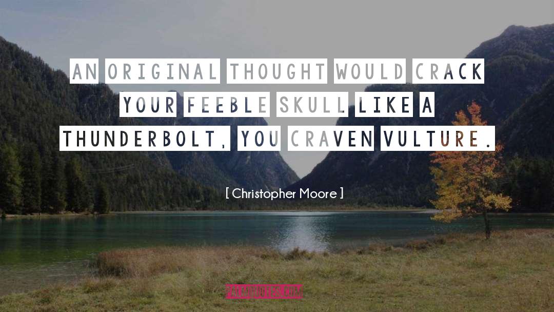 Original Thought quotes by Christopher Moore