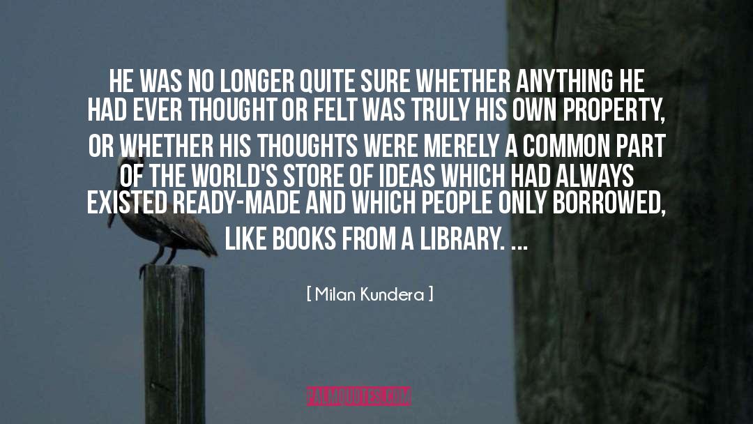 Originality quotes by Milan Kundera