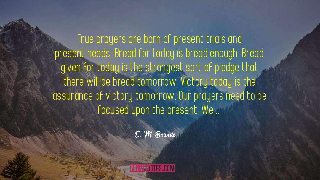 Originators Pledge quotes by E. M. Bounds