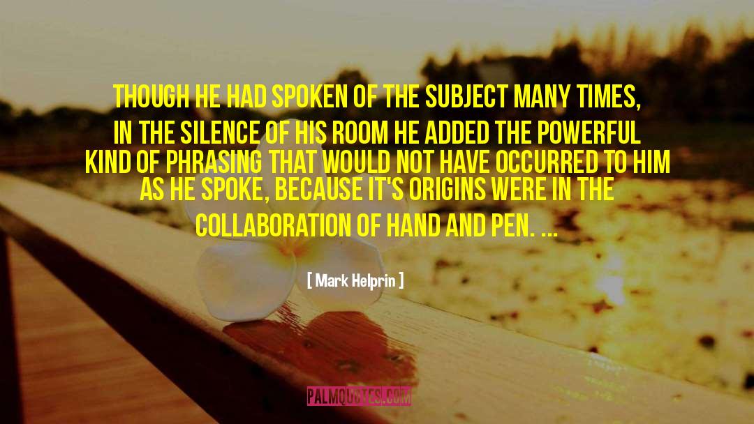 Origins Of Islam quotes by Mark Helprin