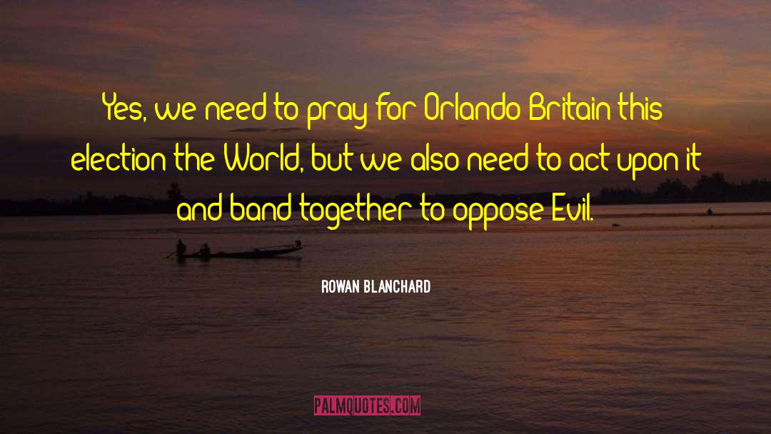 Orlando Massacre quotes by Rowan Blanchard