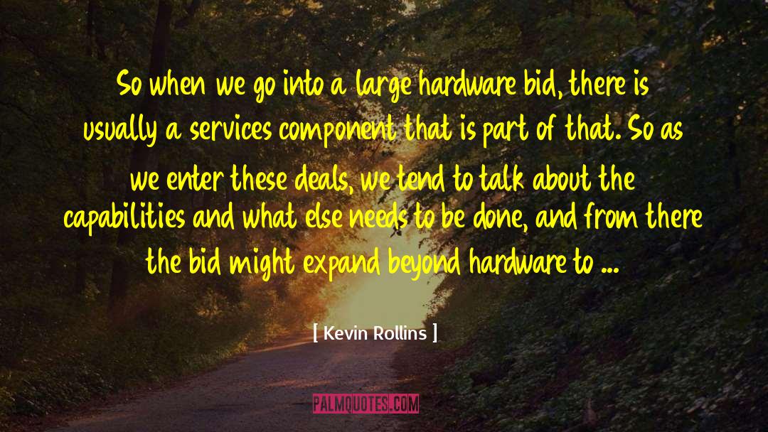 Orlowski Hardware quotes by Kevin Rollins