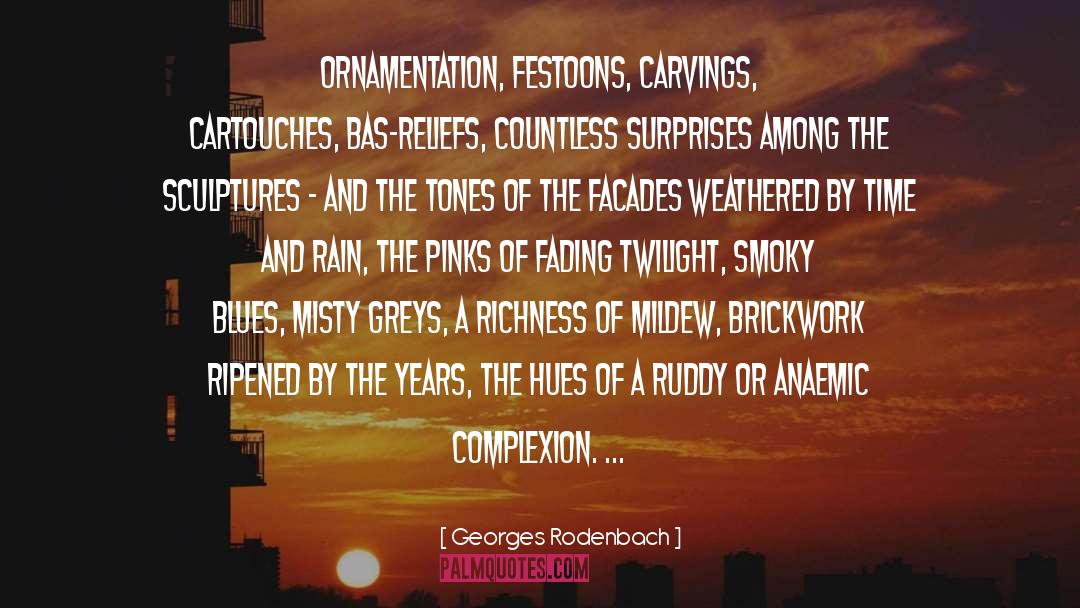 Ornamentation quotes by Georges Rodenbach