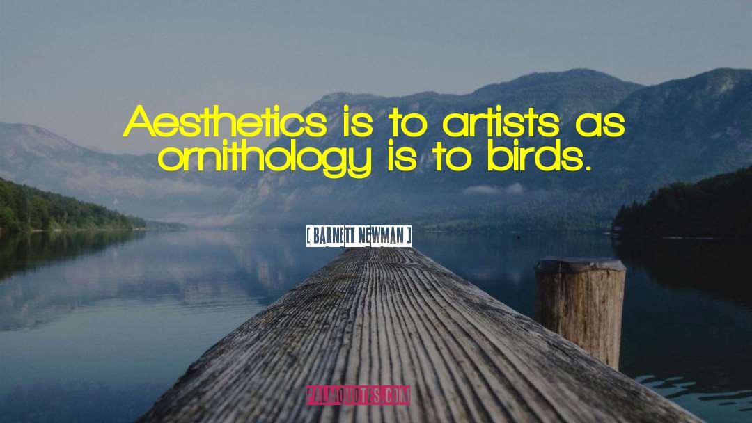 Ornithology Cornell quotes by Barnett Newman