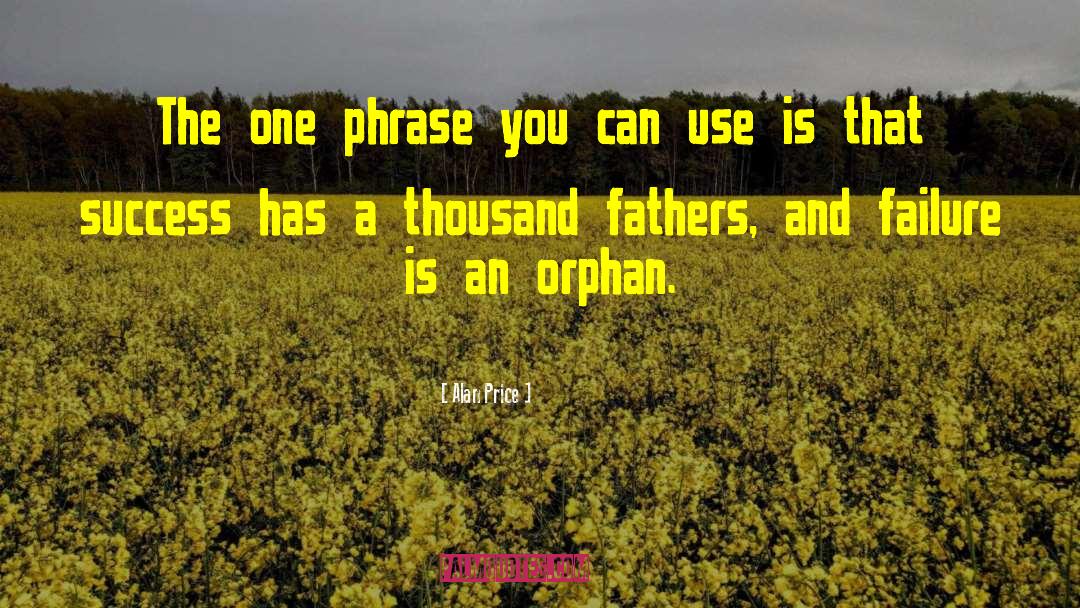 Orphan quotes by Alan Price