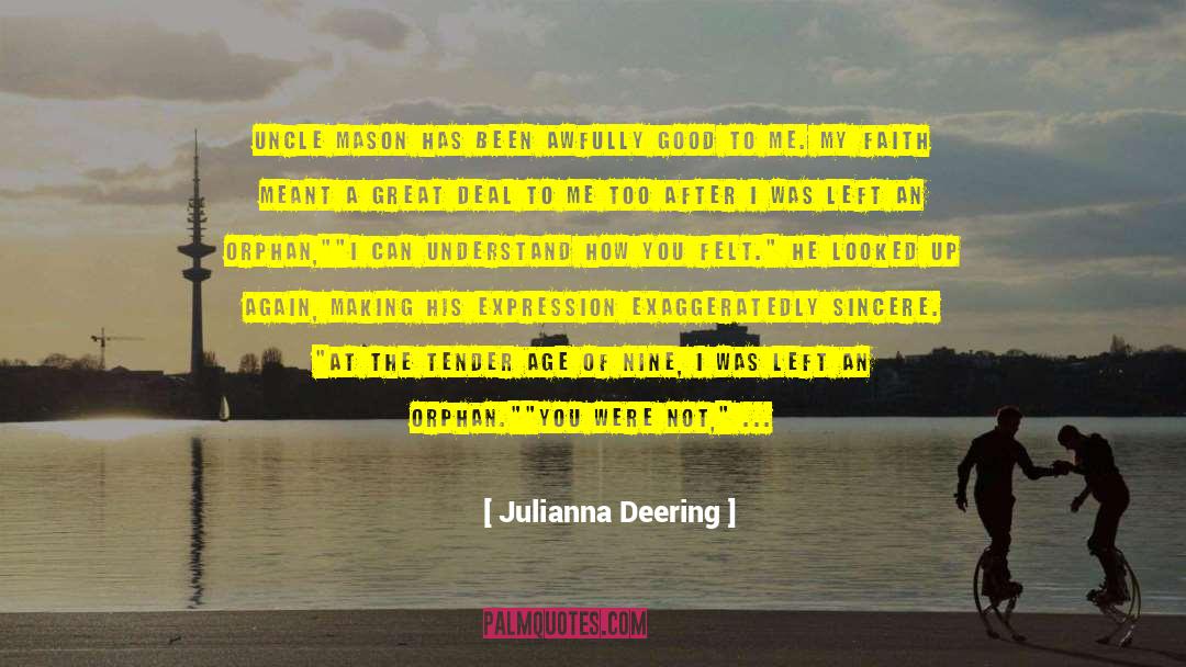 Orphan quotes by Julianna Deering