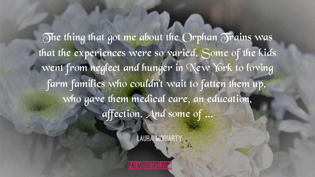 Orphan Trains quotes by Laura Moriarty