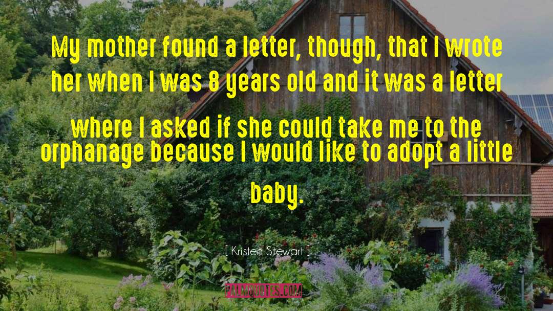 Orphanage quotes by Kristen Stewart