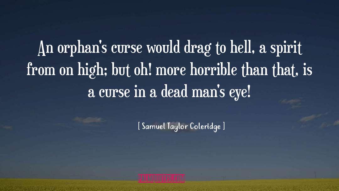 Orphans quotes by Samuel Taylor Coleridge