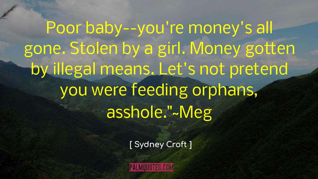 Orphans quotes by Sydney Croft