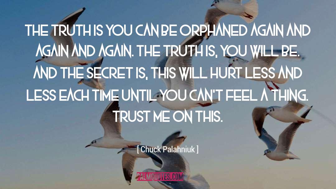 Orphans quotes by Chuck Palahniuk